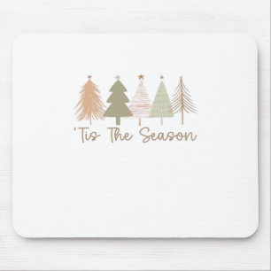 Tis The Season Christmas Trees Whimsical Christmas Mouse Pad