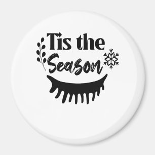 Tis The Season Classic Aesthetic Casual Magnet