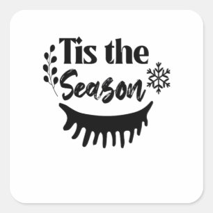 Tis The Season Classic Aesthetic Casual Square Sticker