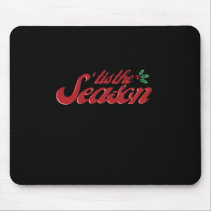 Tis The Season Classic & Basic Design Mouse Pad