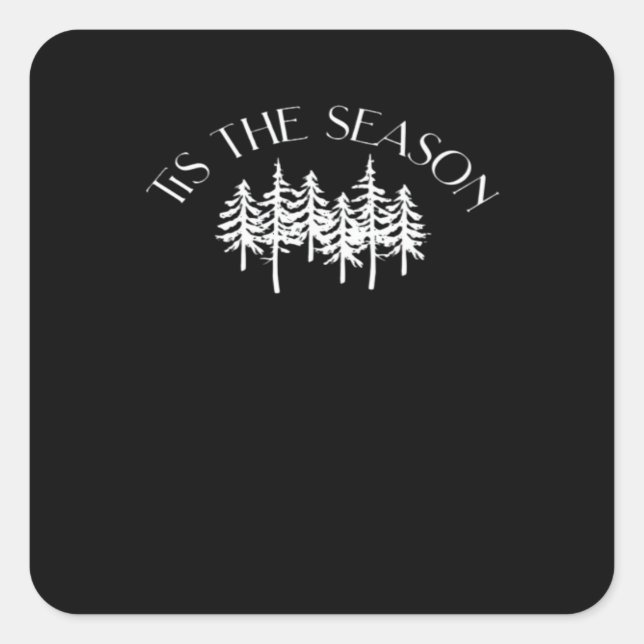 Tis The Season Classic Square Sticker (Front)