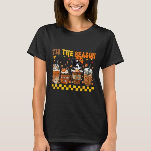 Tis' The Season Coffee Pumpkin Border Collie Hallo T-Shirt (Front)