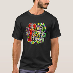 Tis The Season Crawfish Leopard Mardi Gras Carniva T-Shirt