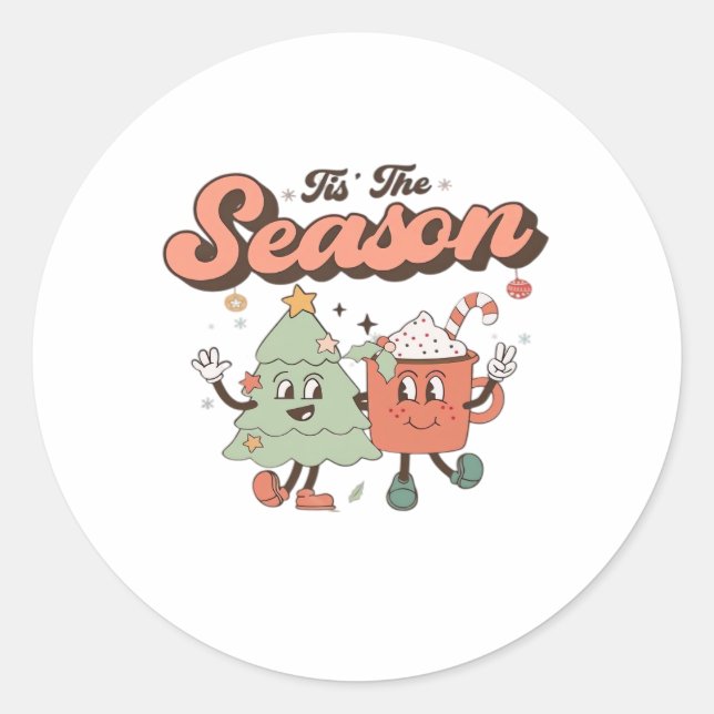 Tis The Season Creative Style Cute Design Classic Round Sticker (Front)