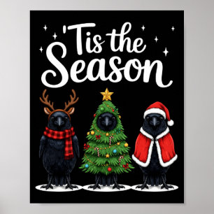 Tis The Season Crow Christmas Santa Bird Long Slee Poster