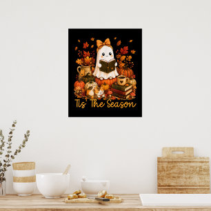 Tis The Season Cute Ghost Reading Book Autumn Poster