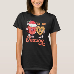 Tis' The Season Cute Hot Cocoa Santa Cookie Baking T-Shirt