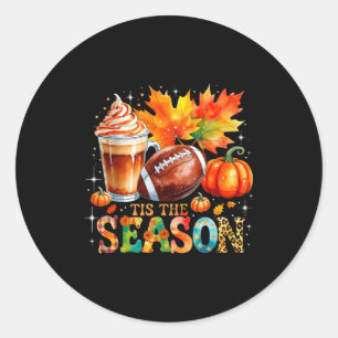 Tis The Season Fall Coffee Football Autumn Gift  Classic Round Sticker