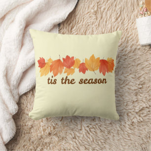 Tis The Season Fall Leaves Throw Pillow