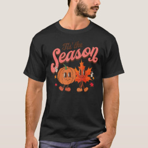 Tis The Season Fall Pumpkin Autumn Leaves Retro Th T-Shirt