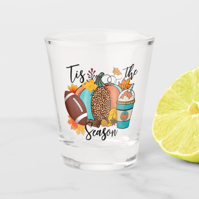 Tis The Season | Fall | Rugby Shot Glass (Front)