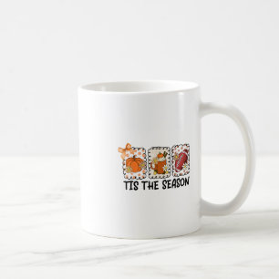Tis The Season Fall Thanksgiving Pumpkin Spice Foo Coffee Mug
