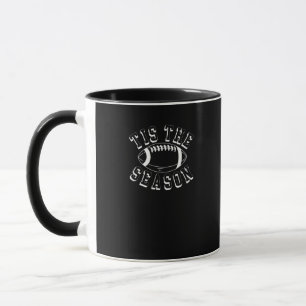 Tis The Season Football Fall Autumn Football Mug
