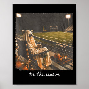 Tis The Season Football Fall Halloween Raccoon Poster