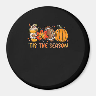 Tis The Season Football Fall Thanksgiving Football Magnet