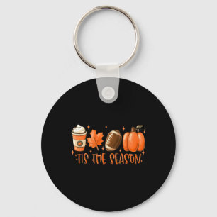 Tis The Season Football Football Fall Thanksgiving Keychain