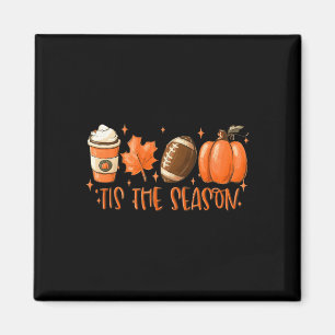 Tis The Season Football Football Fall Thanksgiving Magnet