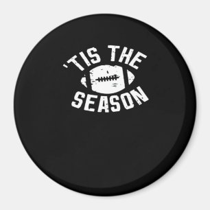 Tis The Season Football Game Day Essential Magnet