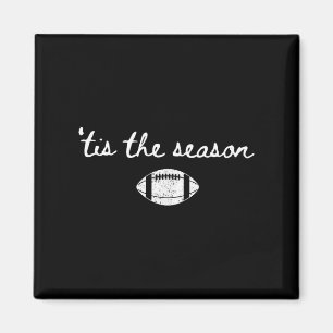 Tis The Season Football Mom Game Day Touchdown Sea Magnet