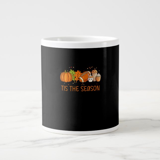 Tis The Season Football Pumpkin Spice Everything F Large Coffee Mug (Front)