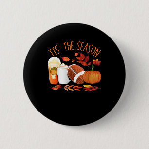 Tis The Season Football Pumpkin Thanksgiving Athle 2 Inch Round Button