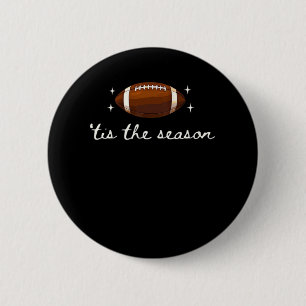 Tis The Season Football  - Retro Football Game Day 2 Inch Round Button