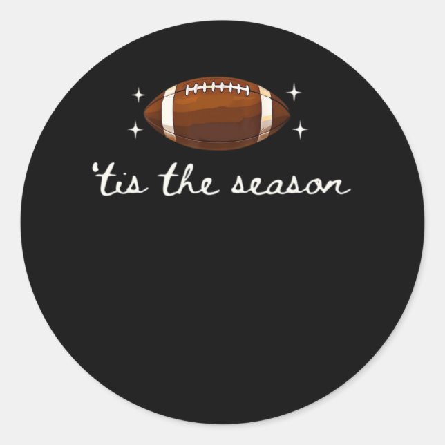 Tis The Season Football  - Retro Football Game Day Classic Round Sticker (Front)