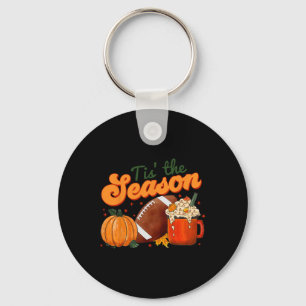 Tis The Season Footbyll Footbyll Fall Thanksgiving Keychain