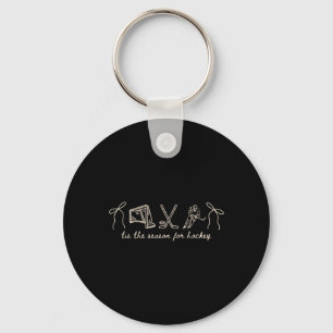 Tis The Season For Hockey Game Day Sports Lover Keychain