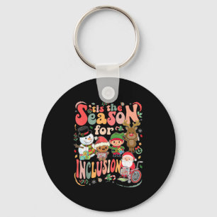 Tis The Season For Inclusion Christmas Sped Teache Keychain