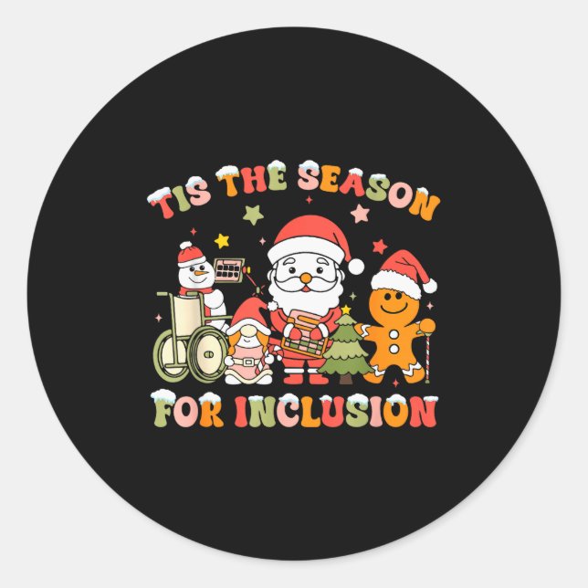 Tis The Season For Inclusion Ot Pt Slp Therast Chr Classic Round Sticker (Front)