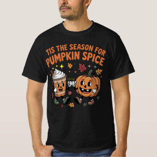 'Tis the Season for Pumpkin Spice Halloween Spooky T-Shirt