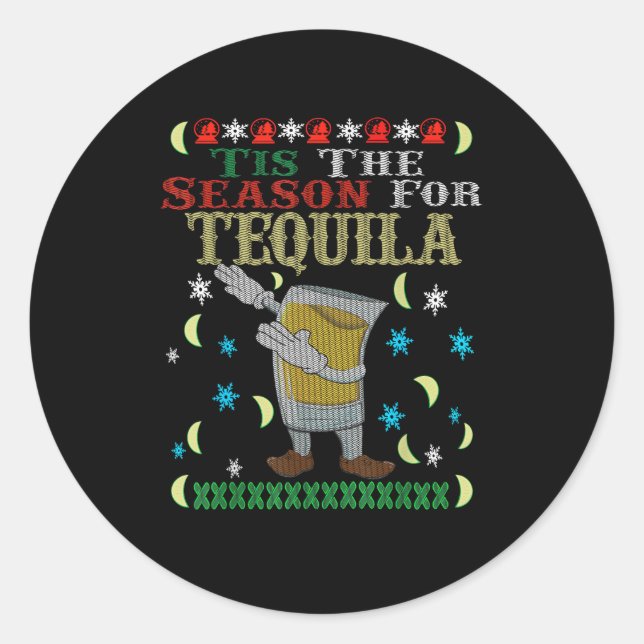 Tis The Season For Tequila Dabbing Christmas Alcoh Classic Round Sticker (Front)