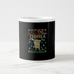 Tis The Season For Tequila Dabbing Christmas Alcoh Large Coffee Mug