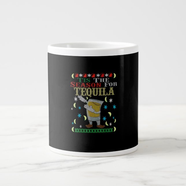 Tis The Season For Tequila Dabbing Christmas Alcoh Large Coffee Mug (Front)