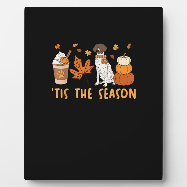 Tis The Season German Shorthaired Dog Fall Pumpkin Plaque (Front)