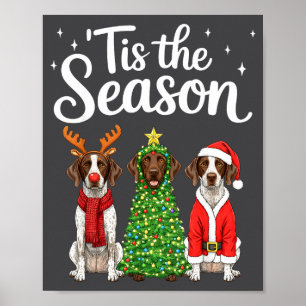 Tis The Season German Shorthaired Inter Christmas  Poster
