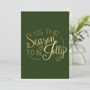 ‘‘Tis the Season” Gold Script Green Personalized Holiday Card