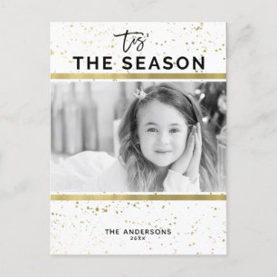 TIS THE SEASON Gold Splatter Modern Holiday Photo Postcard