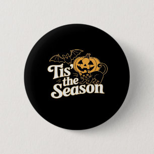Tis The Season Halloween Bats Pumpkin Fall Funny C 2 Inch Round Button