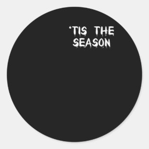 Tis The Season Halloween Classic Round Sticker
