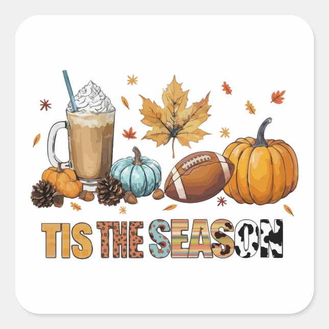 Tis the Season Herbstzeit mit Football und Kaffee Square Sticker (Front)