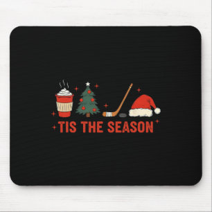 Tis The Season Hockey Christmas Mouse Pad