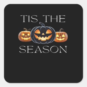 Tis The Season Jack O Lantern Funny Halloween Spoo Square Sticker