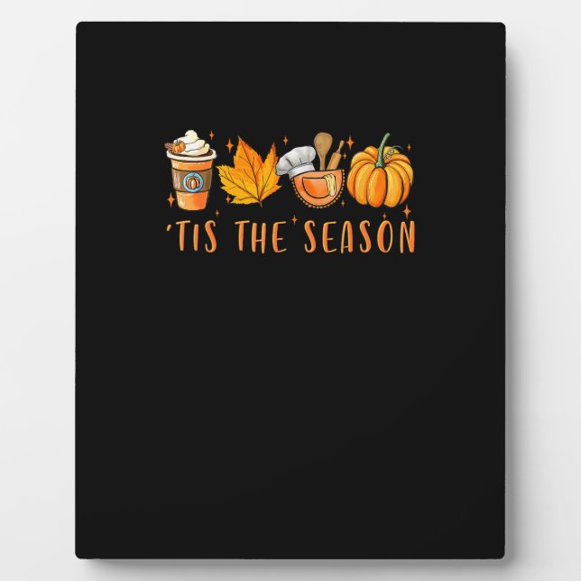 Tis The Season Lunch Lady Pumpkin Spice Fall Leave Plaque (Front)