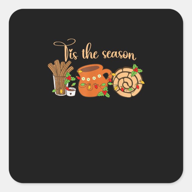 Tis The Season Mexican Christmas Cafecito Pan Dulc Square Sticker (Front)