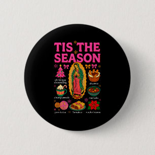 Tis The Season Mexican Christmas Xmas Food Pan Dul 2 Inch Round Button