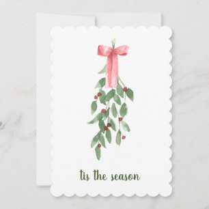 tis The season Mistletoe watercolor Christmas Holiday Card
