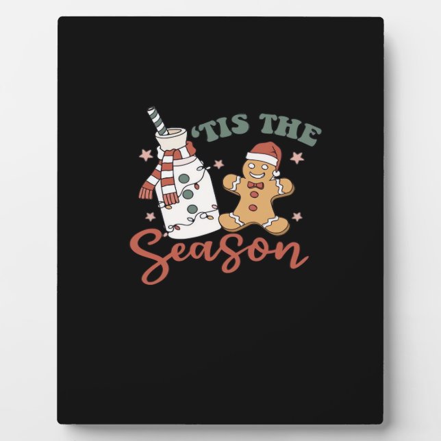 Tis The Season New Years Funny Christmas Plaque (Front)