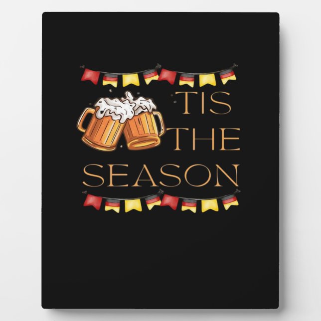 Tis The Season Oktoberfest Fun Beer Festival Fall  Plaque (Front)